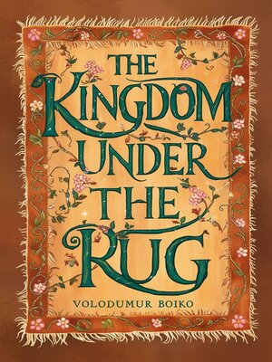 cover image of The Kingdom Under the Rug